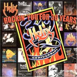 Helix : Rockin' You for 30 Years